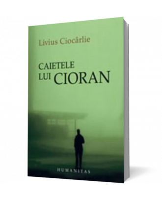 Caietele lui Cioran - Coperta 3D