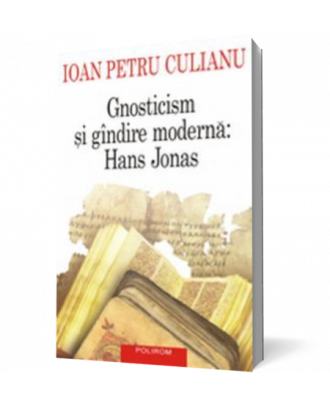 Gnosticism si gindire moderna: Hans Jonas - Coperta 3D