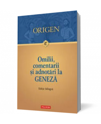 Omilii, comentarii si adnotari la Geneza - Coperta 3D