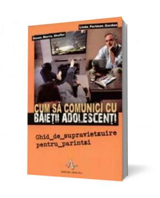 Cum sa comunici cu baietii adolescenti - Coperta 3D