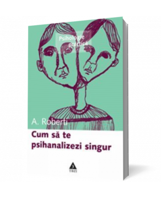 Cum sa te psihanalizezi singur - Coperta 3D