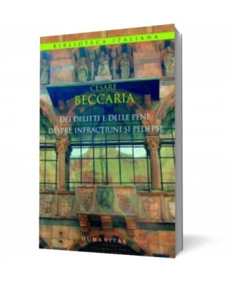 Dei delitti e delle pene/Despre infractiuni si pedepse (ed. bilingva) - Coperta 3D