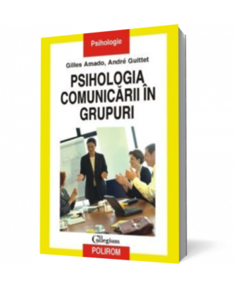 Psihologia comunicarii in grupuri - Coperta 3D