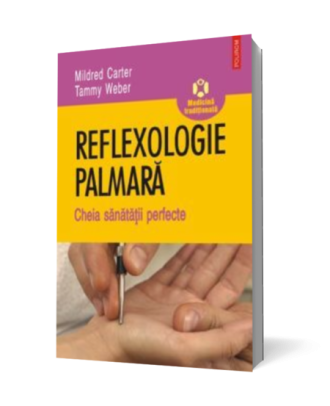 Reflexologie palmara. Cheia sanatatii perfecte - Coperta 3D