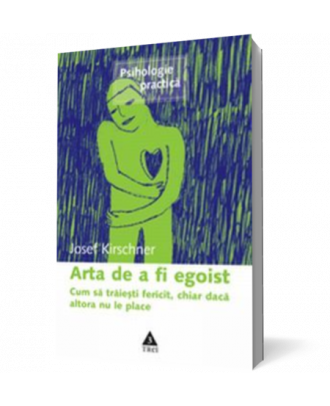 Arta de a fi egoist - Coperta 3D