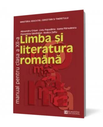 Limba si literatura romana. Manual. Clasa a XII a - Coperta 3D