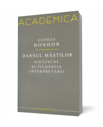 Dansul mastilor, Nietzsche si filozofia interpretarii - Coperta 3D