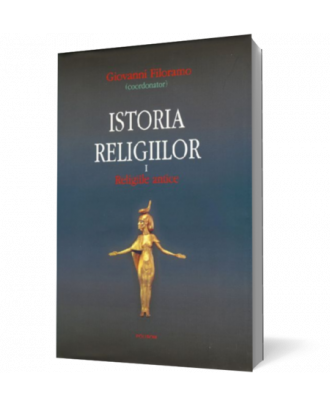 Istoria religiilor. Religiile antice vol. I - Coperta 3D