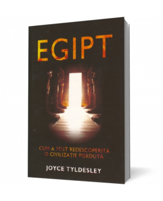 Egipt. Cum a fost redescoperita o civilizatie pierduta - Coperta 3D
