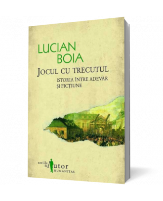 Jocul cu trecutul. Istoria intre adevar si fictiune - Coperta 3D