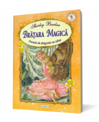 Bratara magica. Poveste de dragoste cu zane - Coperta 3D