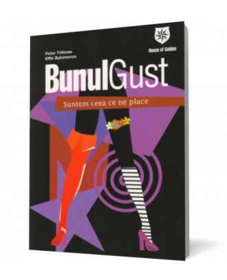 Bunul gust. Suntem ceea ce ne place - Coperta 3D