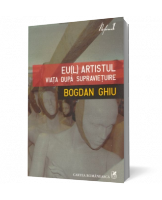 Eu(l) artistul. Viata dupa supravietuire - Coperta 3D