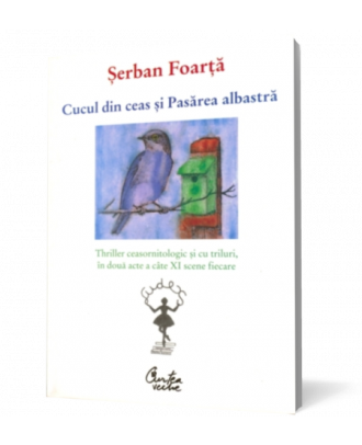 Cucul din ceas si Pasarea albastra - Coperta 3D