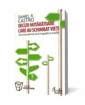 Decizii hotaratoare care au schimbat vieti - Coperta 3D