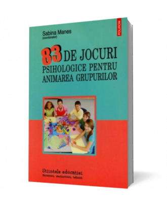 83 de jocuri psihologice pentru animarea grupurilor - Coperta 3D