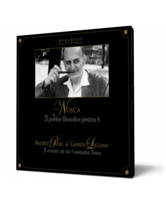 3 poeme filozofice pentru S. / 2 evocări ale lui Constantin Noica - Coperta 3D