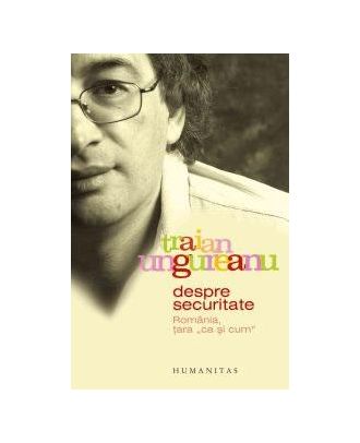Despre Securitate. Romania, tara "ca si cum" - Coperta