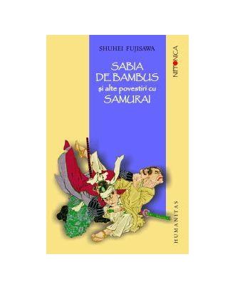 Sabia de bambus si alte povestiri cu samurai - Coperta