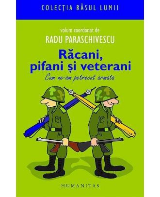 Răcani, pifani şi veterani. - Coperta