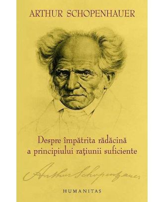 Despre impatrita radacina a principiului ratiunii suficiente - Coperta