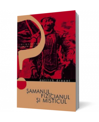Samanul, fizicianul si misticul - Coperta 3D