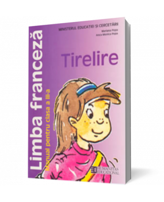 Limba franceza. Manual pentru cl a III-a. Tirelire - Coperta 3D