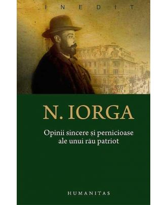 Opinii sincere si pernicioase ale unui rau patriot - Coperta