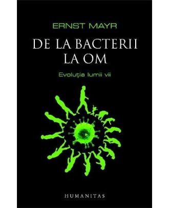 De la bacterii la om. Evolutia lumii vii - Coperta