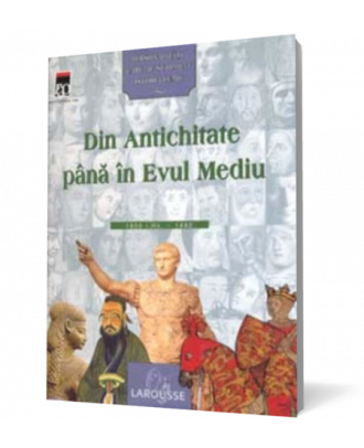 Personalitati care au schimbat istoria lumii - Din antichitate pana in Evul Mediu - Coperta 3D