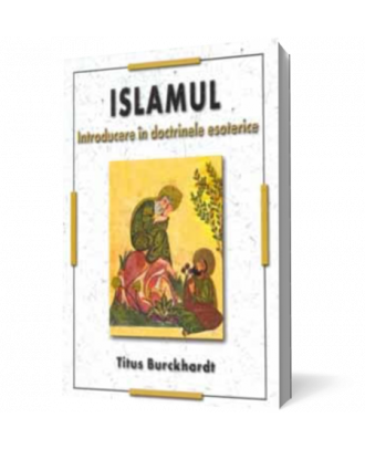 Islamul. Introducere in doctrinele esoterice - Coperta 3D