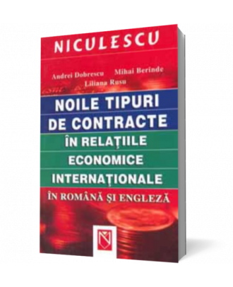Noile tipuri de contracte in relatiile economice internationale in limba romana si engleza - Coperta 3D