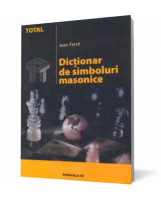 Dictionar de simboluri masonice - Coperta 3D