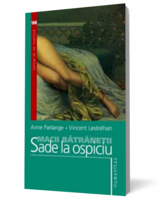 Macii batranetii. Sade la ospiciu - Coperta 3D