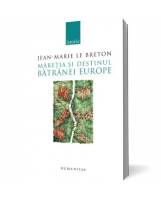 Maretia si destinul batranei Europe. 1492-2004 - Coperta 3D