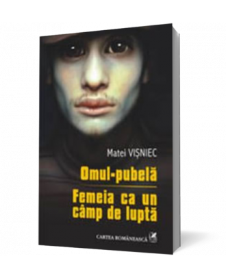 Omul-pubela. Femeia ca un cimp de lupta - Coperta 3D