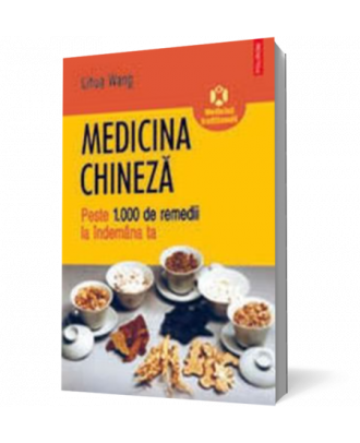 Medicina chineza. Peste 1.000 de remedii la indemina ta - Coperta 3D