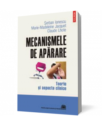 Mecanismele de aparare. Teorie si aspecte clinice - Coperta 3D