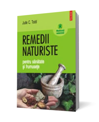 Remedii naturiste pentru sanatate si frumusete - Coperta 3D