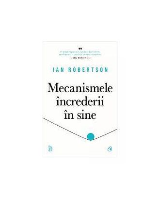 Mecanismele increderii in sine