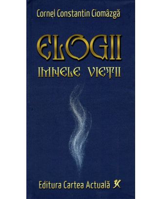 Elogii. Imnele vietii