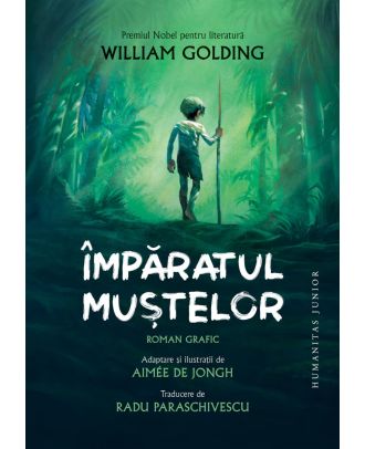 Împăratul muştelor. Roman grafic