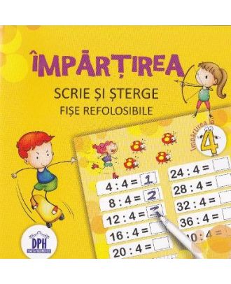 Impartirea. Scrie si sterge. Fise refolosibile