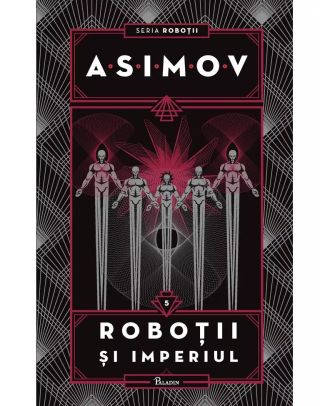 Roboții V. Roboții și Imperiul
