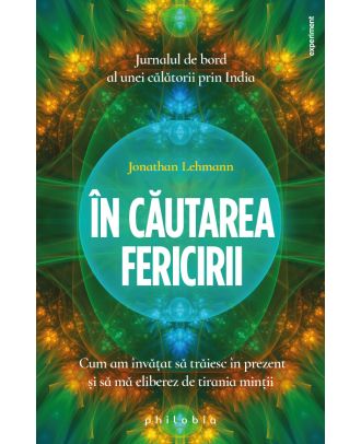 În căutarea fericirii