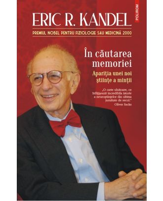 În căutarea memoriei. Apariţia unei noi ştiinţe a minţii