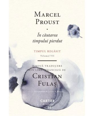 În căutarea timpului pierdut (vol. VII) Timpul regăsit