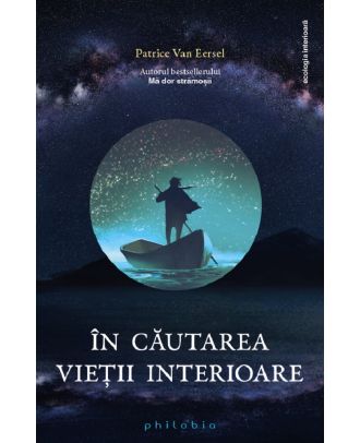 In cautarea vietii interioare