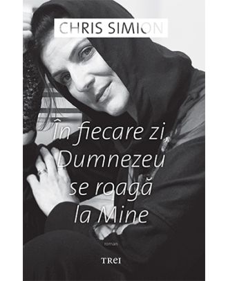 În fiecare zi, Dumnezeu se roagă la mine