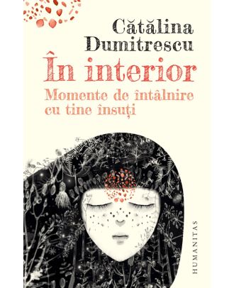 În interior. Momente de întâlnire cu tine însuți